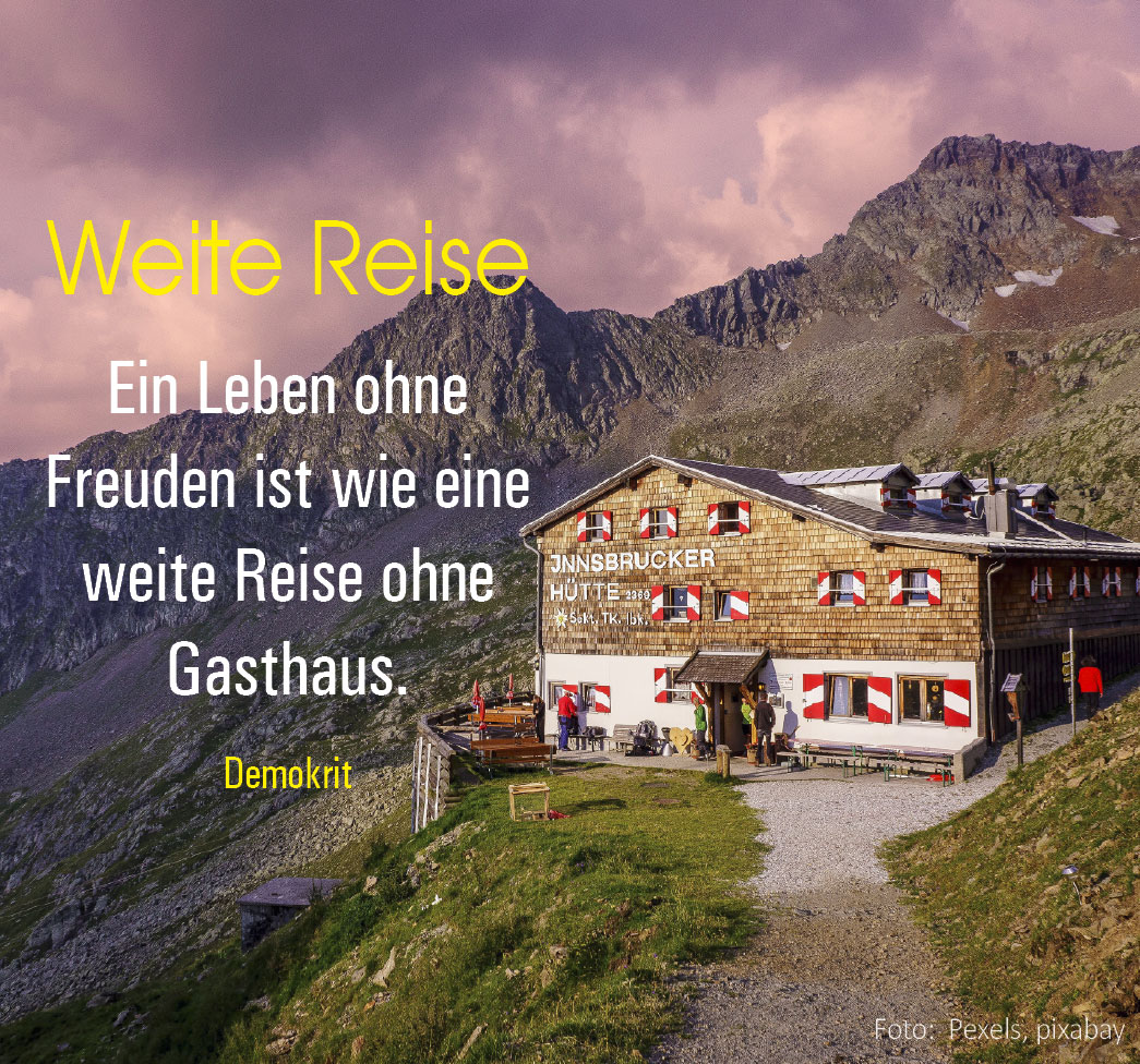 Weite Reise (Foto "Insbrucker Hütte": pexels, pixabay)