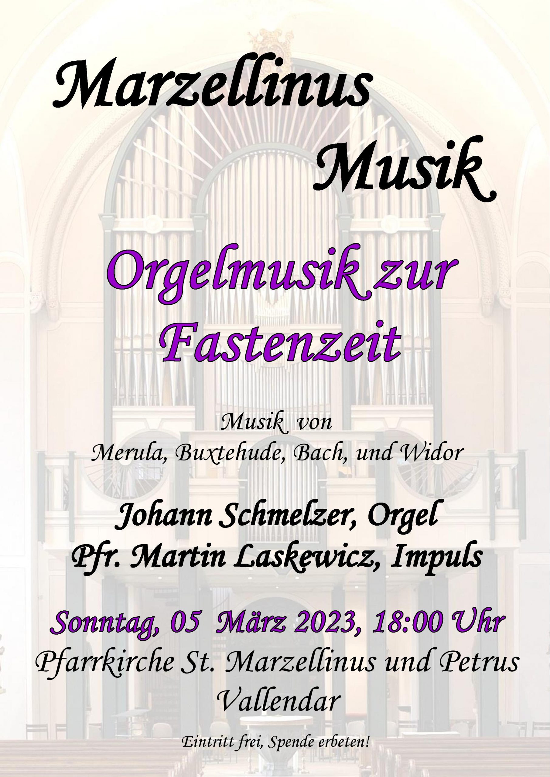 Plakat zur Marzellinus Musik "Orgelmusik zur Fastenzeit" (Foto: Pferrei Vallendar)
