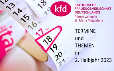 kfd – Termine und Themen im 2. Halbjahr 2023