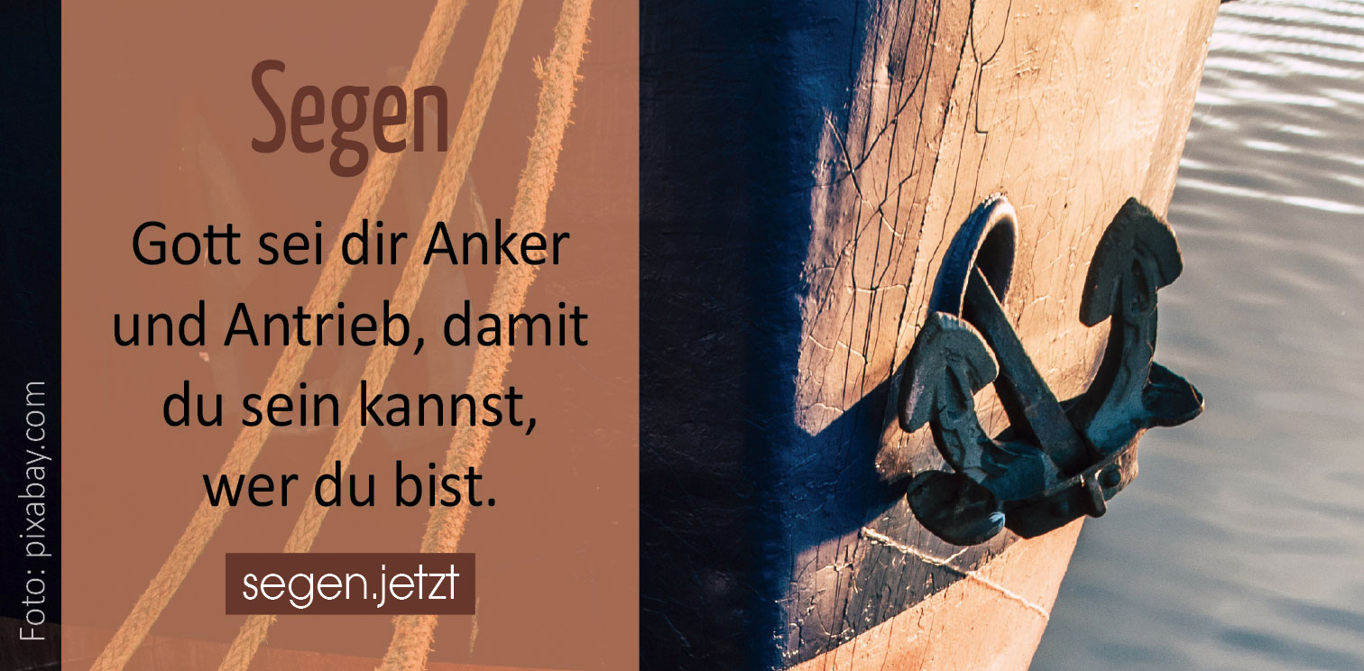 Segen (Foto Anker und Schiff: pixabay)