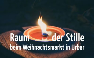 Raum der Stille beim Weihnachtsmarkt in Urbar