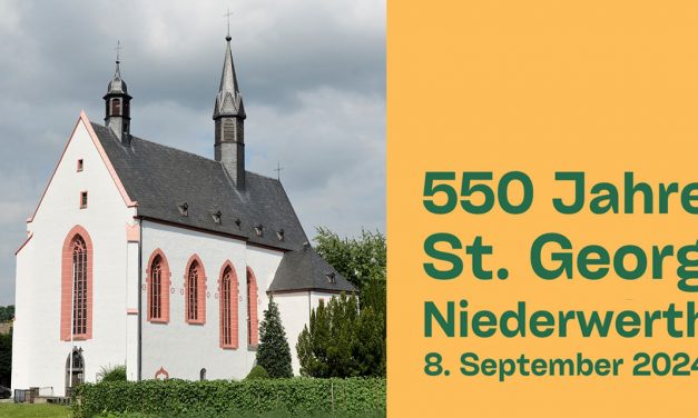 Jubiläum: 550 Jahre St. Georg Niederwerth