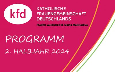 kfd Vallendar stellt ihr Programmangebot fürs 2. Halbjahr vor