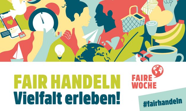 Fair und gerecht handeln  – weil Vielfalt Leben rettet –