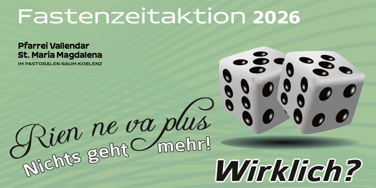 Rien ne va plus – Nichts geht mehr? Wirklich?