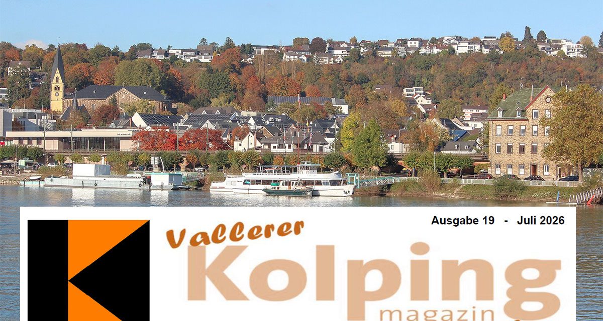 Vallerer Kolpingmagazinchen Juli 2026 erschienen